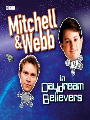 cover image of Mitchell & Webb In Daydream Believers